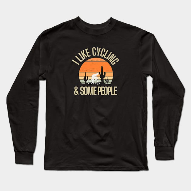 Cycling T-shirts, Funny Cycling T-shirts, Cycling Gifts, Cycling Lover, Fathers Day Gift, Dad Birthday Gift, Cycling Humor, Cycling, Cycling Dad, Cyclist Birthday, Cycling, Outdoors, Cycling Mom Gift, Dad Retirement Gift Long Sleeve T-Shirt by CyclingTees